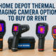 5 Home Depot Thermal Imaging Camera Options To Buy Or Rent