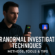 Paranormal Investigation Techniques: Methods, Tools & Tips