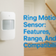 Ring Motion Sensor: Features, Range, And Compatibility
