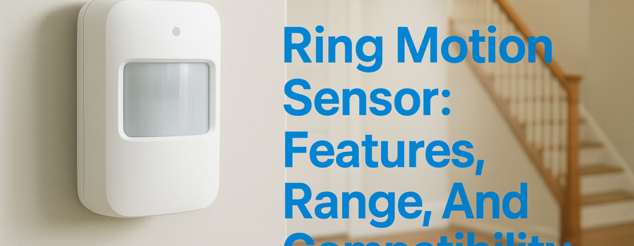 Ring motion sensor mounted on wall with text calling out features, detection range, and compatibility.