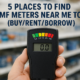 5 Places To Find EMF Meters Near Me Today (Buy/Rent/Borrow)