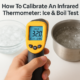 How To Calibrate An Infrared Thermometer: Ice & Boil Test
