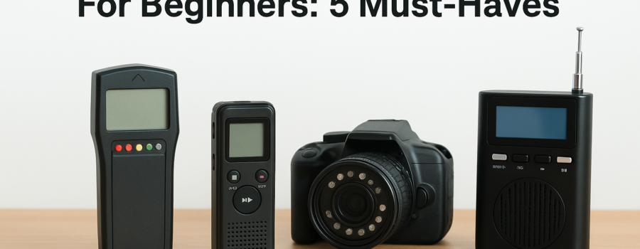 Best Ghost Hunting Equipment For Beginners: 5 Must-Haves