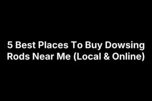 Graphic about the top 5 places to buy dowsing rods locally and online