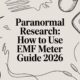 Paranormal Research: how to use emf meter Guide 2026