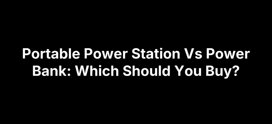 Illustration comparing a portable power station and a power bank, highlighting their features for buying decisions