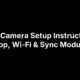 Blink Camera Setup Instructions: App, Wi‑Fi & Sync Module