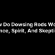 How Do Dowsing Rods Work? Science, Spirit, And Skepticism