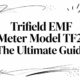 Trifield EMF Meter Model TF2: The Ultimate Guide