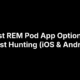 5 Best REM Pod App Options for Ghost Hunting (iOS & Android)