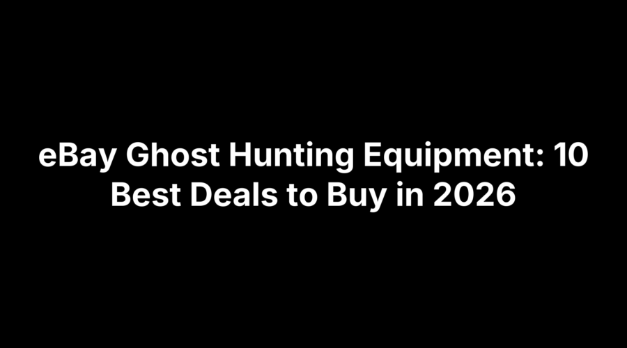 eBay Ghost Hunting Equipment: 10 Best Deals to Buy in 2026
