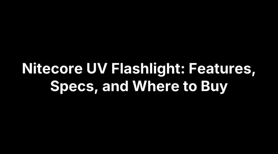 Nitecore UV flashlight with key features, specifications, and buying guide