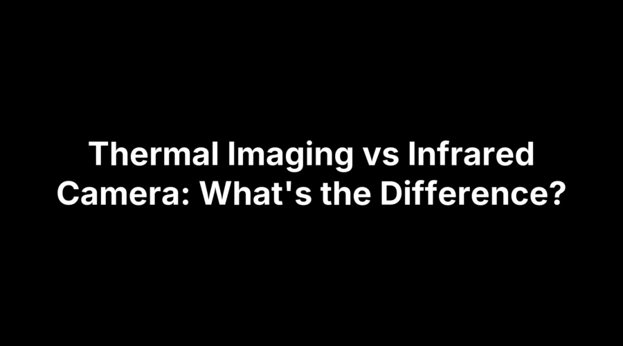 Comparison graphic showing the differences between thermal imaging and infrared cameras