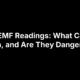 High EMF Readings: What Causes Them, and Are They Dangerous?