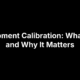 Equipment Calibration: What It Is and Why It Matters