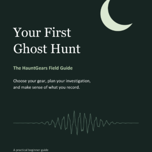 Your First Ghost Hunt: The HauntGears Field Guide ebook cover with crescent moon and audio waveform